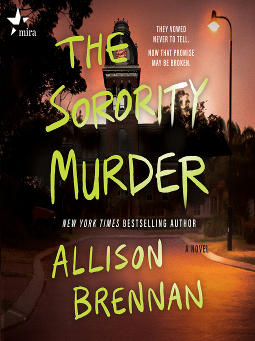 Title details for The Sorority Murder by Allison Brennan - Wait list